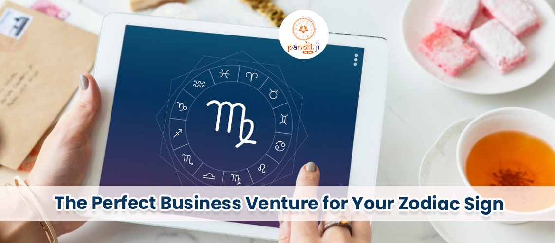 The Perfect Business Venture for Your Zodiac Sign